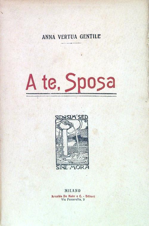 A te, Sposa - Anna Vertua Gentile - copertina