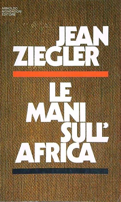 mani sull'Africa - Jean Ziegler - copertina