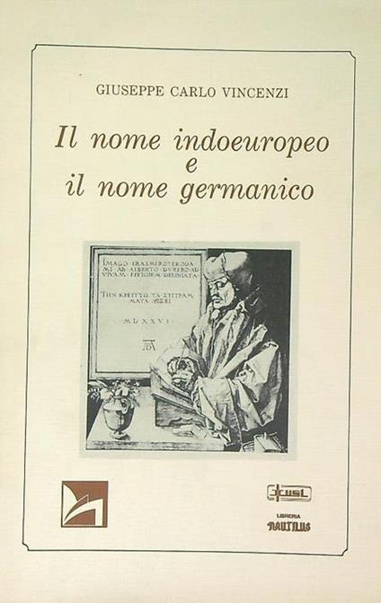 nome indoeuropeo e il nome germanico - Giuseppe C. Vincenzi - copertina