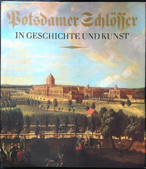 Potsdamer Schlösser in Geschichte und Kunst - copertina