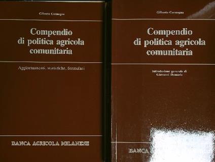 Compendio di Politica Agricola Comunitaria - Gilberto Cormegna - copertina