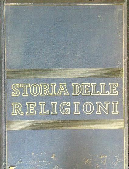 Storia delle religioni vol. 1 - Pietro Tacchi Venturi - copertina