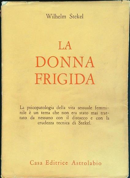 donna frigida - Wilhelm Stekel - copertina