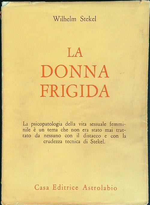 donna frigida - Wilhelm Stekel - copertina