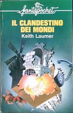 clandestino dei mondi