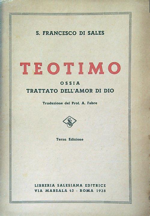Teotimo ossia Trattato dell'amor di Dio - François Fénelon - copertina