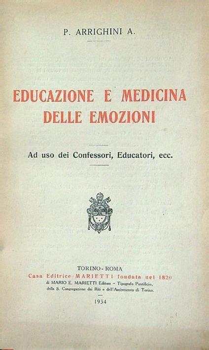 Educazione e medicina delle emozioni - A. Arrighini - copertina