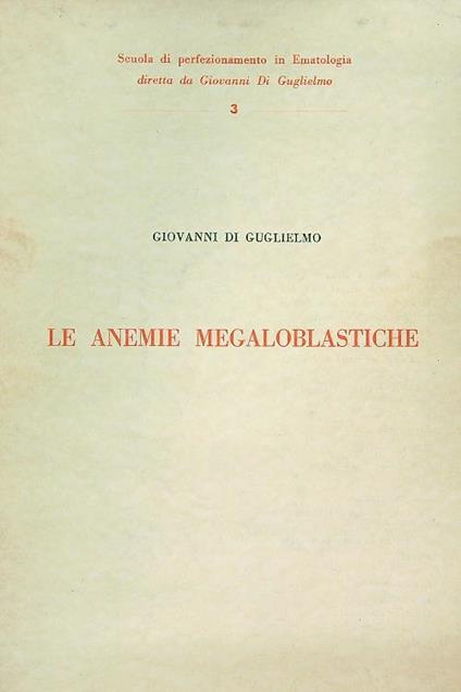 anemie megaloblastiche - Giovanni Di Guglielmo - copertina