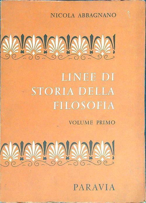 Linee di storia della filosofia. Vol. 1 - Nicola Abbagnano - copertina