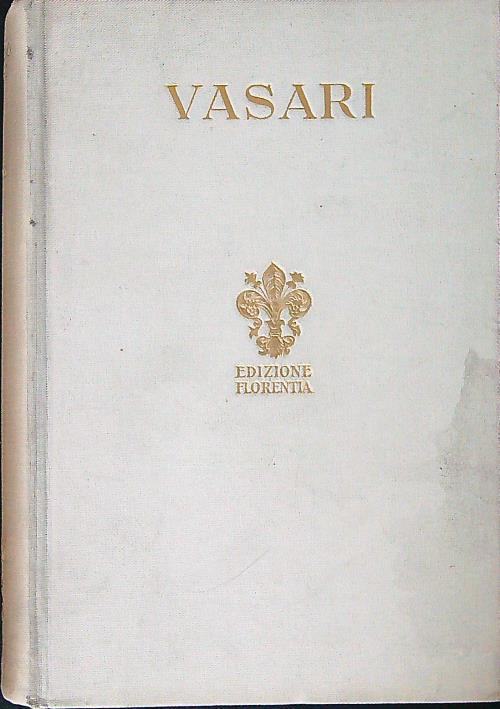 vite dè più eccellenti pittori, scultori e architettori vol. V - Giorgio Vasari - copertina