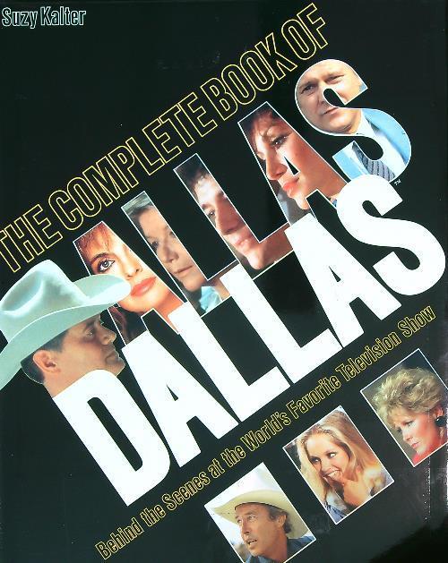 Complete Book of Dallas - Suzy Kalter - copertina