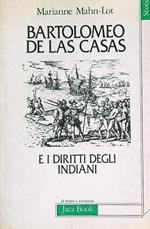 Bartolomeo de Las Casas e i Diritti degli Indiani