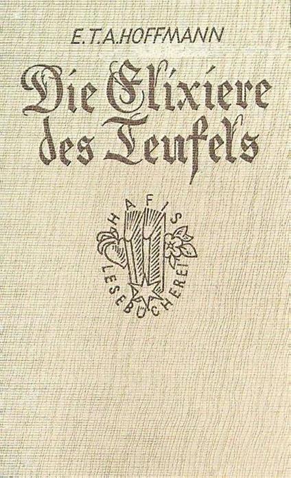 elixiere des Teufels - Ernst T. A. Hoffmann - copertina