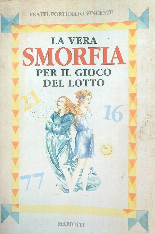 vera smorfia per il gioco del lotto - Fortunato Vincente - copertina