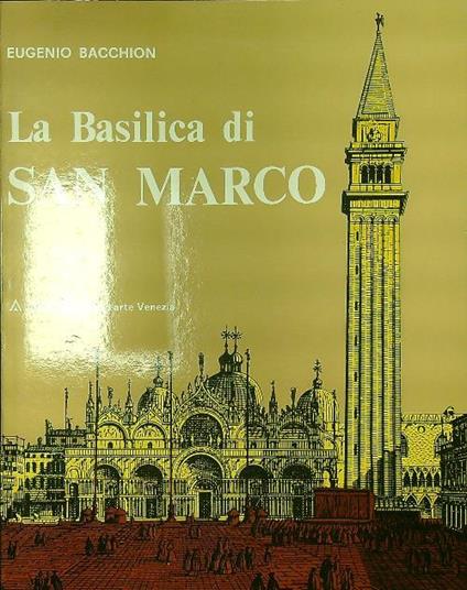 Basilica di San Marco - Eugenio Bacchion - copertina