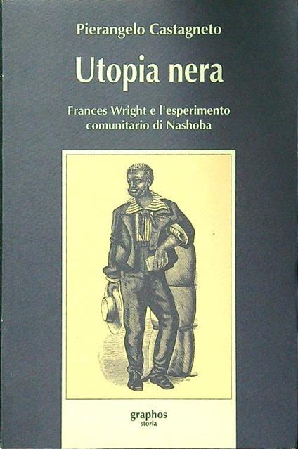 Utopia nera - Pierangelo Castagneto - copertina