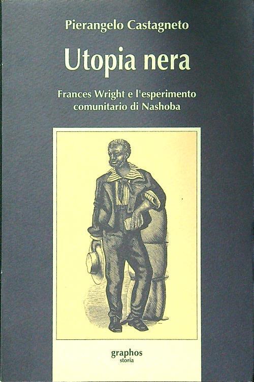 Utopia nera - Pierangelo Castagneto - copertina