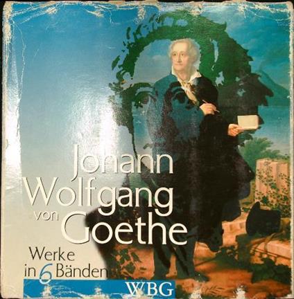 Werke in 6 Banden - Johann Wolfgang Goethe - copertina