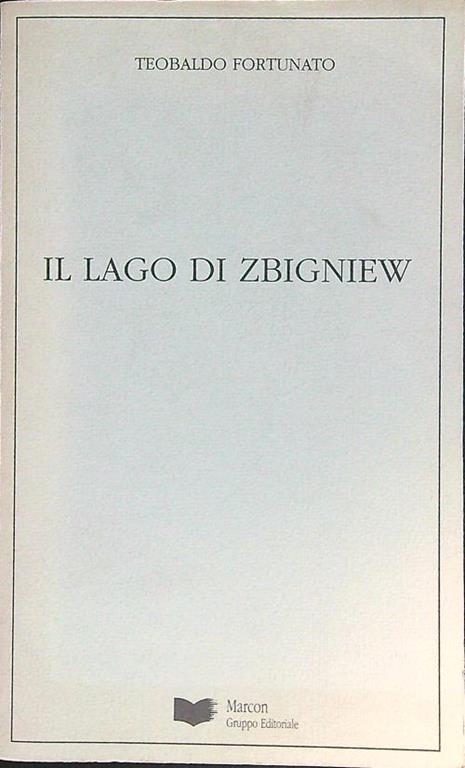 lago di Zbigniew - Teobaldo Fortunato - copertina