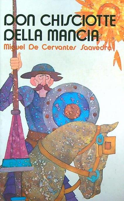 Don chisciotte della mancia - Miguel de Cervantes - copertina