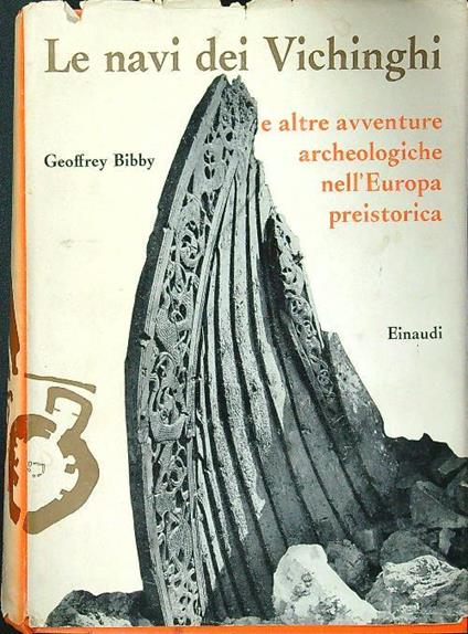 navi dei vichinghi - Geoffrey Bibby - copertina