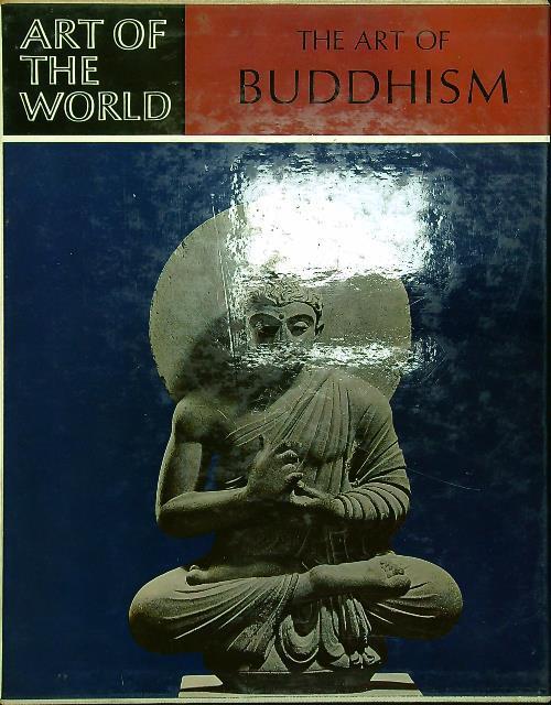 art of Buddhism - Dietrich Seckel - copertina