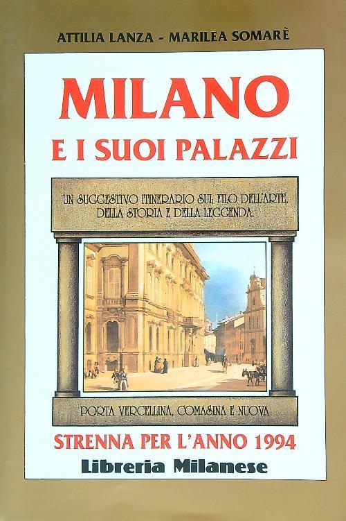Milano e i suoi palazzi vol 2 - Attilia Lanza - copertina