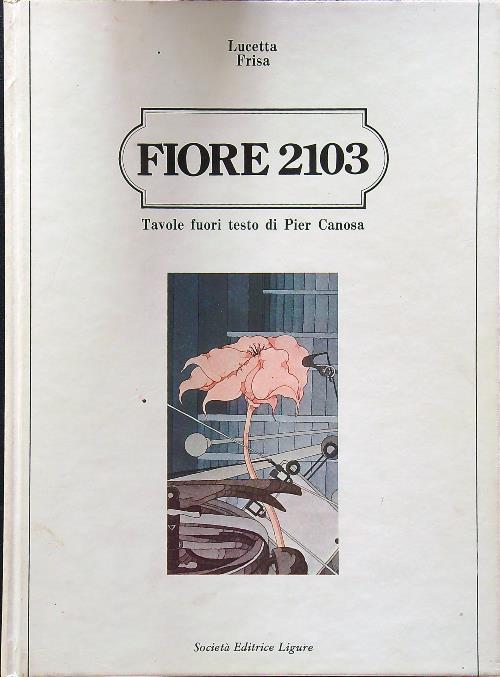 Fiore 2103 - Lucetta Frisa - copertina