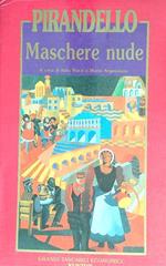 Maschere nude. 4vv