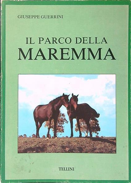 parco della Maremma - Giuseppe Guerrini - copertina