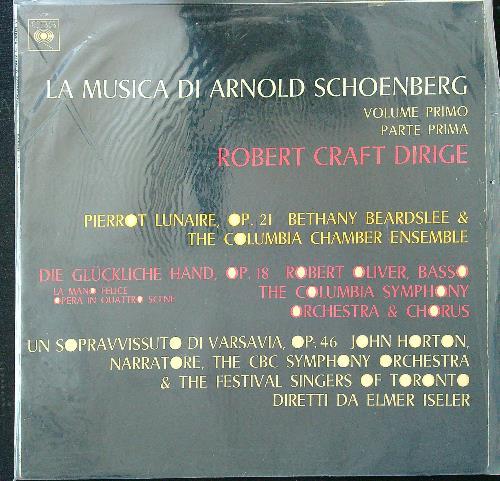 musica di Arnold Schoenberg volume primo parte prima vinile - Vinile LP di Robert Craft