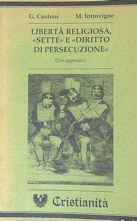 Libertà religiosa sette e diritto di persecuzione - G. Cantoni - copertina