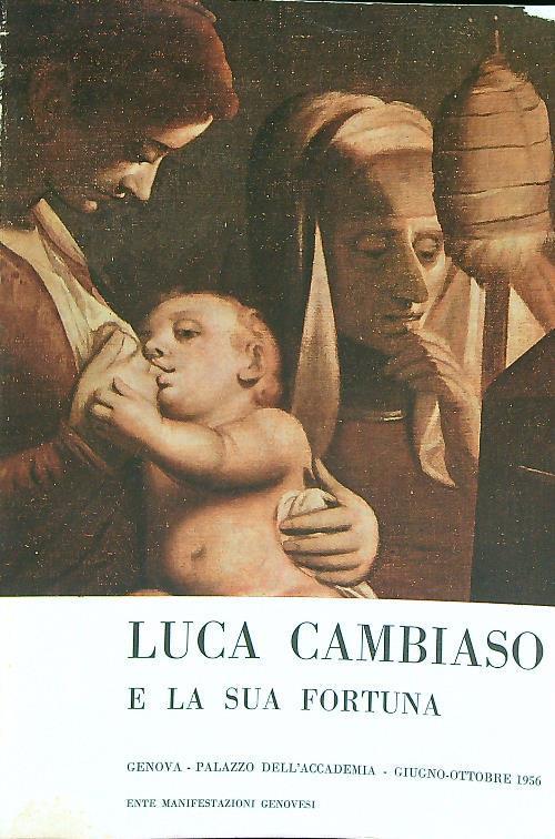 Luca Cambiaso e la sua fortuna - copertina