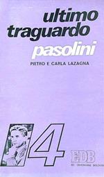 Pasolini. Ultimo traguardo