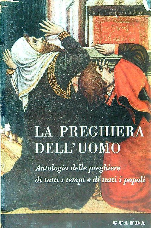 La preghiera dell'uomo - Alfonso Di Nola - copertina