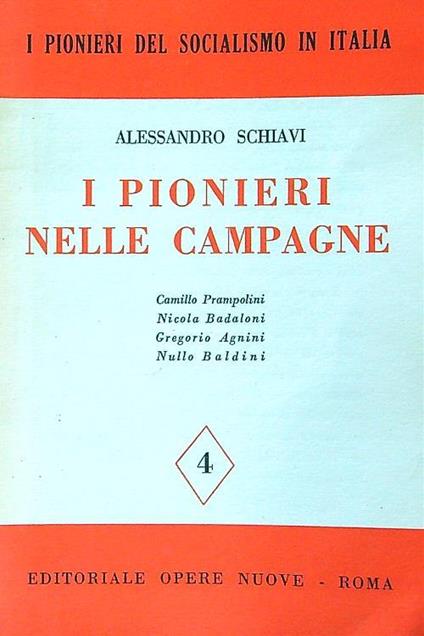 I pionieri nelle campagne - Alessandro Schiavi - copertina