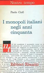 I monopoli italiani negli anni cinquanta