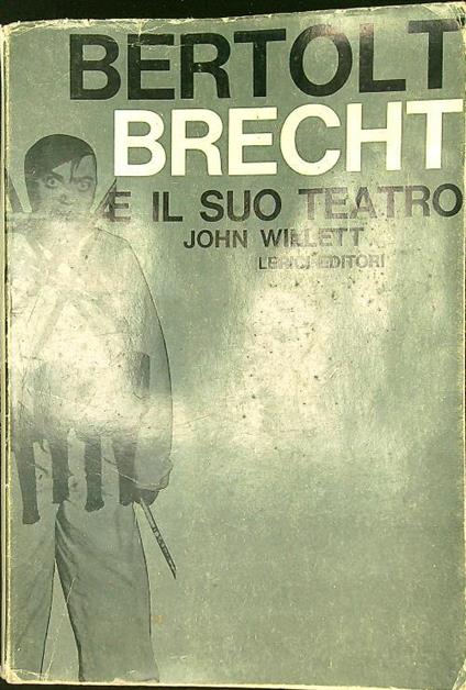 Bertold Brecht e il suo teatro - John Willett - copertina