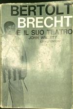 Bertold Brecht e il suo teatro