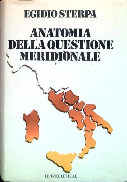 Anatomia della questione meridionale - Egidio Sterpa - copertina