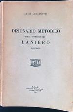 Dizionario metodico del commercio laniero