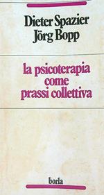 La psicoterapia come prassi collettiva