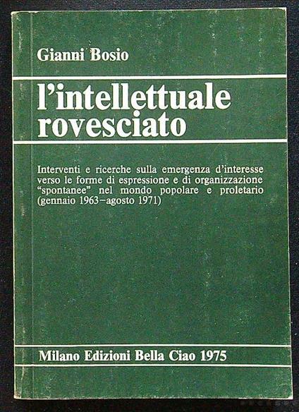 L' intellettuale rovesciato - Gianni Bosio - copertina