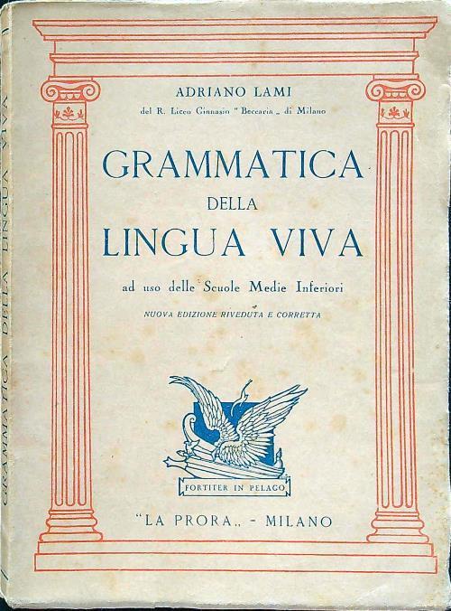 Grammatica della lingua viva - Adriano Lami - copertina