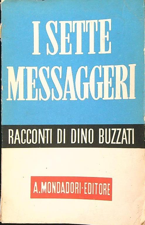 I sette messaggeri - Dino Buzzati - copertina