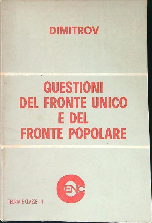 Questioni del fronte unico e del fronte popolare - Dimitrov - copertina