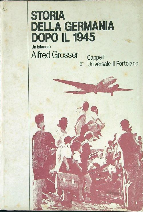 Storia della Germania dopo il 1945 vol. II - Alfred Grosser - copertina