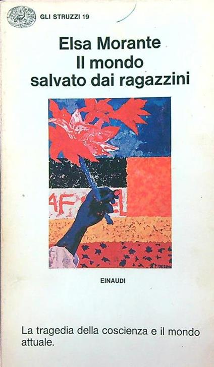 Il mondo salvato dai ragazzini - Elsa Morante - copertina