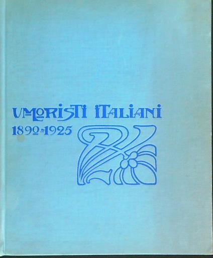 Umoristi italiani 1890-1925 - Giovanni Mosca - copertina