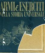 Armi & Eserciti nella Storia Universale. 4vv